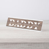 "Daddy" Personalisierte Kindernamen Holz + Weiß Schreibtischnamensplakette (Vorderseite )