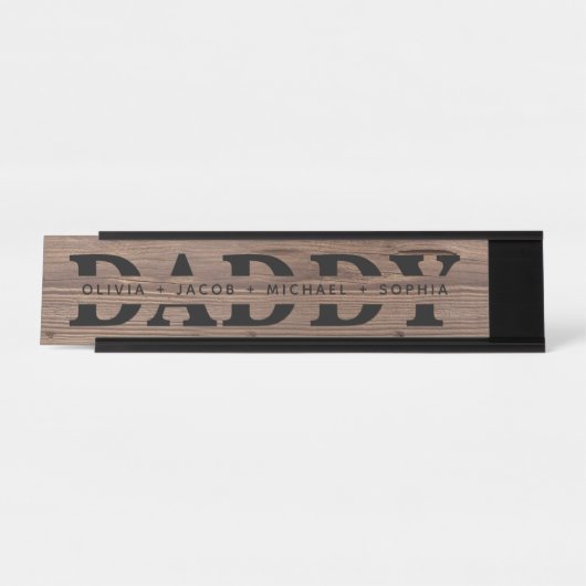 "Daddy" Personalisierte Kindernamen Wood Black Schreibtischnamensplakette (Vorderseite )