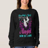 Daddy s Girl My Dad Is My Guardian Angel Apparel 1 Sweatshirt (Vorderseite)