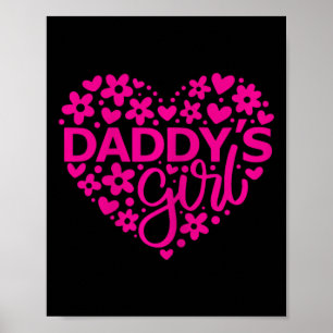 Daddy&# s Girl - Vater &# s Day Idea for a new D Poster