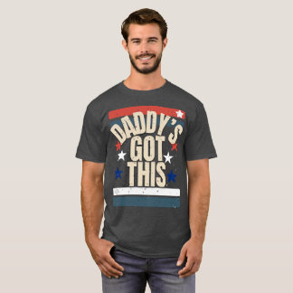 Daddy’s Got This T-Shirt – Funny Retro Vintage