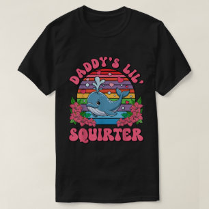 Daddy’s Lil’ Squirter Retro-Wal-Shirt T-Shirt