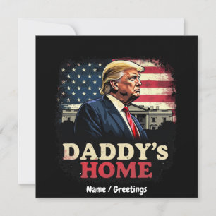 Daddy’s Zuhause 2025 A Patriotic & Funny Take Einladung