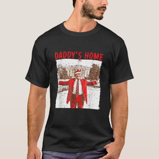 Daddy s Zuhause i wird Zuhause für Weihnachts-Spaß T-Shirt (Vorderseite)