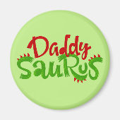 Daddy Saurus Dinosaur Lettering Magnet (Vorne)
