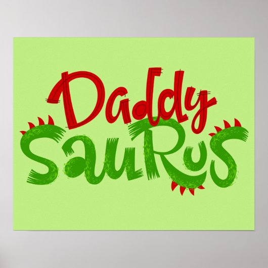 Daddy Saurus Dinosaur Lettering Poster (Vorne)