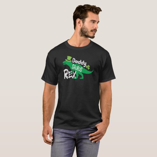 Daddy Saurus rex Dinosaur Dino St Patricks Day rex T-Shirt (Vorne ganz)