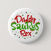 Daddy Saurus Rex Illustration Button (Vorderseite)