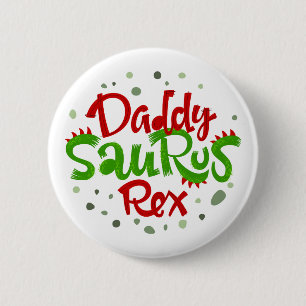 Daddy Saurus Rex Illustration Button