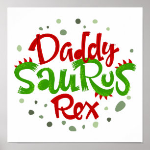 Daddy Saurus Rex Illustration Poster