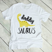 Daddy Saurus T-Shirt