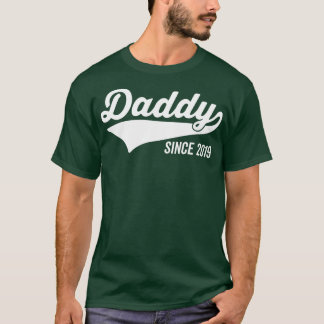Daddy seit 2019 T-Shirt