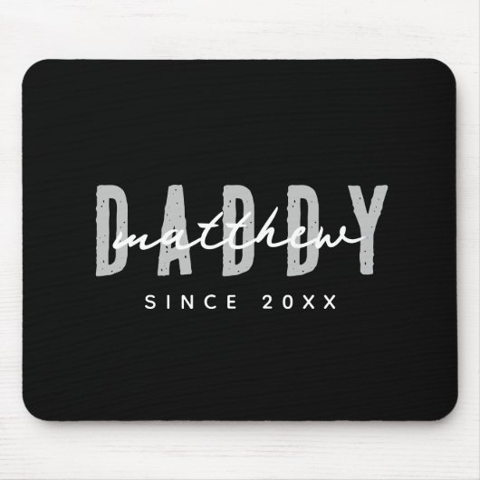 Daddy Seit 20XX Moderne Elegant Simple Mousepad (Vorne)