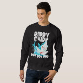Daddy Shark Doo Doo Doo Doo T-Shirt Sweatshirt (Vorne ganz)