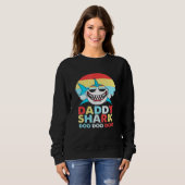 Daddy Shark Doo Doo Doo Sweatshirt (Vorne ganz)