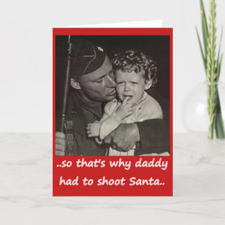 Daddy Shot Santa Feiertagskarte