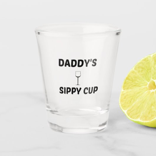 DADDY SIPPY CUP SCHNAPSGLAS (Vorderseite)