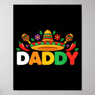 Daddy Sombrero Maracas mexikanische Party Papa Dad Poster