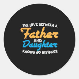 Daddy spendet die Liebe zwischen Vater und Tochter Runder Aufkleber