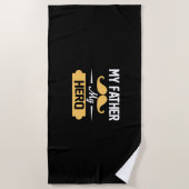 Daddy spendet meinem Vater meinen Helden Strandtuch (Vorderseite)