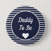 Daddy to be Baby Shooter Button (Vorderseite)