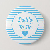Daddy to be Baby Shower Button (Vorderseite)