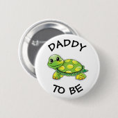 Daddy to be Baby Shower Button Schildkröte Thema (Vorne & Hinten)