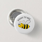 Daddy to be Bumble Bee Baby Shower Button (Vorne & Hinten)