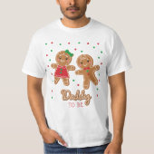 Daddy to be Gender Reveal Gingerbread T-Shirt (Vorderseite)