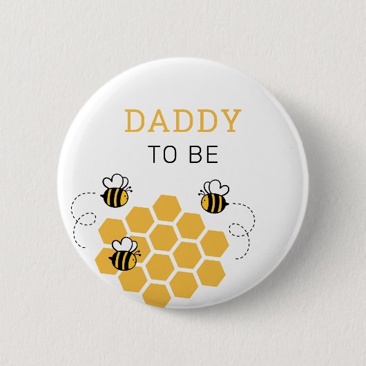 Daddy to be Honey Bee Baby Shower Button (Vorderseite)