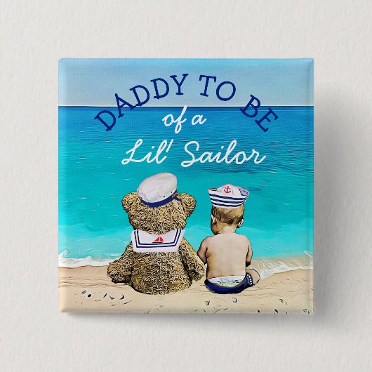Daddy to Be of a Lil'Sailor Baby Shower Button (Vorderseite)