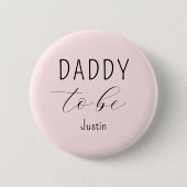 Daddy to be Pink Baby Shower Button (Vorderseite)