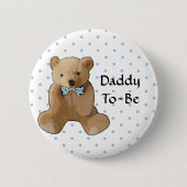 Daddy to be Teddy Bear Baby Shooting Button (Vorderseite)