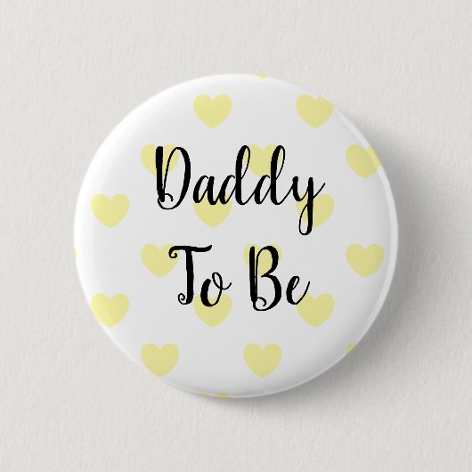 Daddy to be Yellow Hearts Baby Shower Button (Vorderseite)