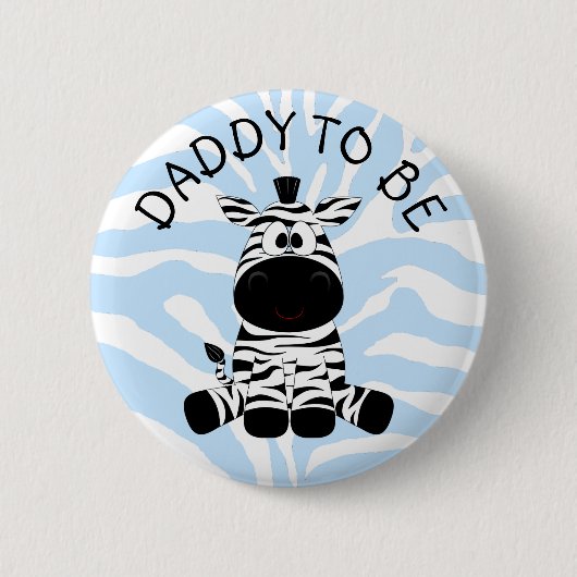 Daddy to be Zebra Baby Shooter Button (Vorderseite)