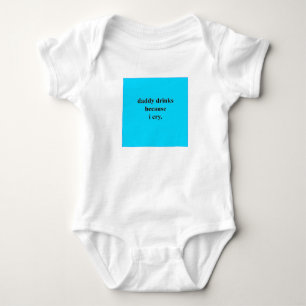 Daddy trinkt, weil ich weine (blau) baby strampler