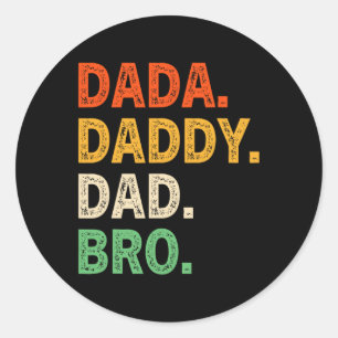 Daddy Vater Bro Funny Vathers Day Retro Vintag Runder Aufkleber