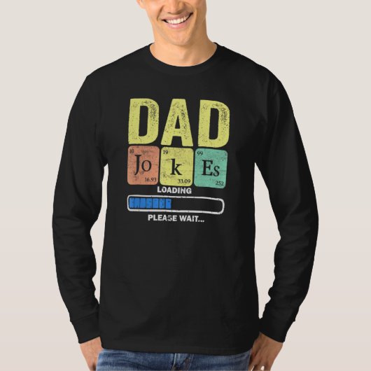 Daddy Vater Jokes Loading regelmäßig 2 T-Shirt (Vorderseite)