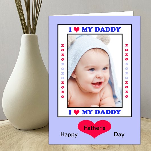 Daddy Vathers Day Card - Ich höre mein Daddy-Foto Karte