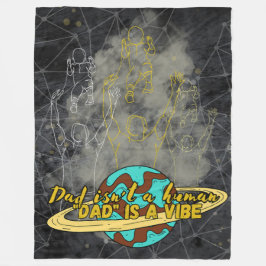 Daddy, vibe Fleece Blanket