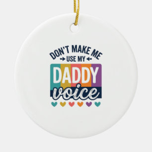 Daddy Voice Vintage Pride Shirt Design_1 Keramik Ornament