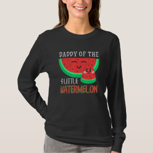 Daddy von der Kleinen Wassermelon Melon Familie Ma T-Shirt