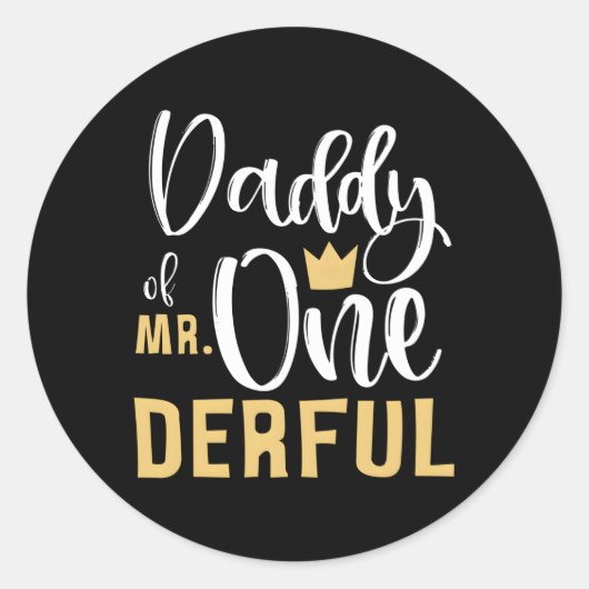 Daddy von Mr onderful 1st First One-Derful Runder Aufkleber (Vorderseite)