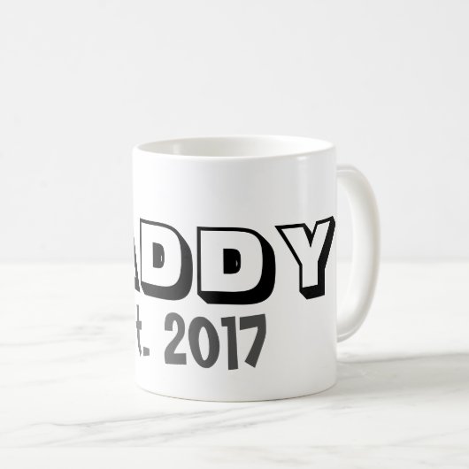 Daddy w/Customizable Date Coffee Tasse (VorderseiteRechts)