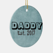 Daddy w/Customizable Establishment Date Ornament (Rechts)