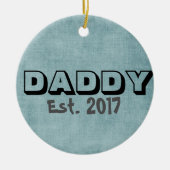 Daddy w/Customizable Establishment Date Ornament (Vorne)