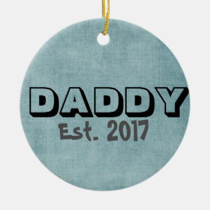 Daddy w/Customizable Establishment Date Ornament