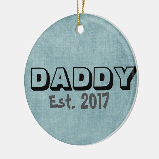 Daddy w/Customizable Establishment Date Ornament (Links)