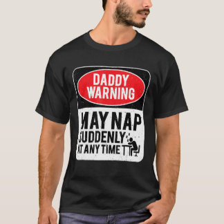 Daddy warnt Mai plötzlich, Sarcas, Nickerchen T-Shirt