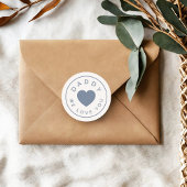 Daddy We Liebe You Dusty Blue Heart Runder Aufkleber